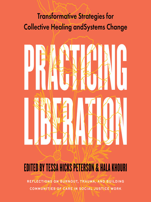 Title details for Practicing Liberation by Tessa Hicks Peterson - Available